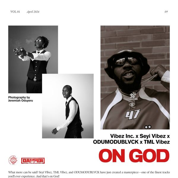 Seyi Vibez - On God Ft. Tml Vibez & Odumodublvck