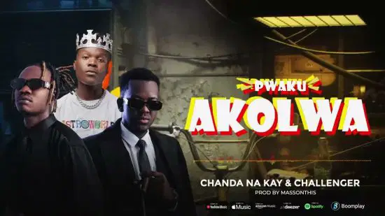 Chanda Na Kay ft Challenger – Pwaku Akolwa