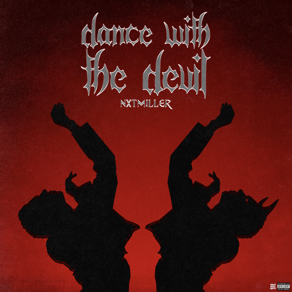 Nxtmiller - Dance with the Devil