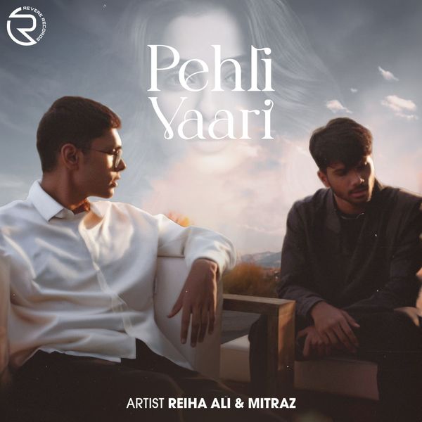 Mitraz – Pehli Vaari ft. Reiha Ali