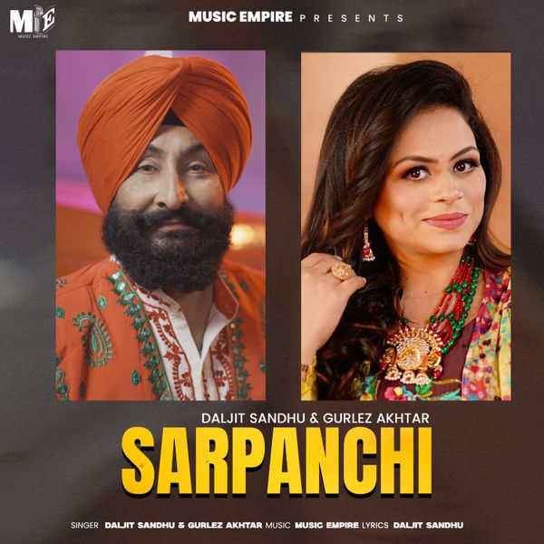 Gurlez Akhtar – Sarpanchi ft. Daljit Sandhu