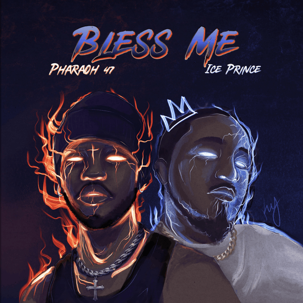 Pharaoh 47 – Bless Me ft. Ice Prince