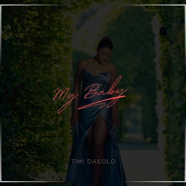 Timi Dakolo - My Baby