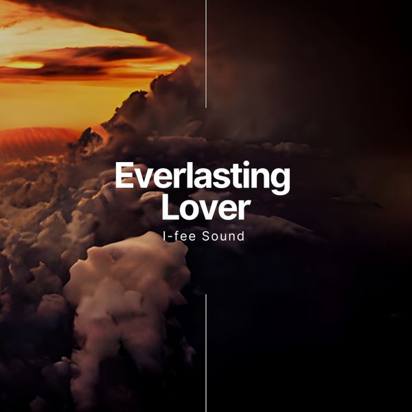 I-fee Sound - Everlasting Lover