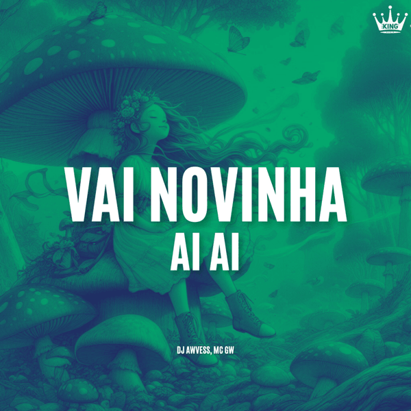 DJ AWVESS - Vai Novinha Ai Ai