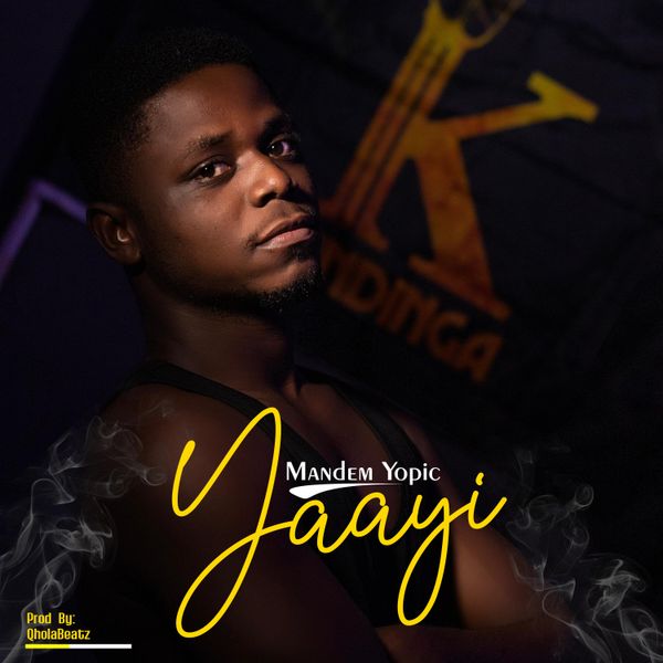 Mandem Yopic – Yaayi